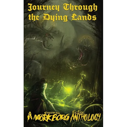 Journey Through the Dying Lands