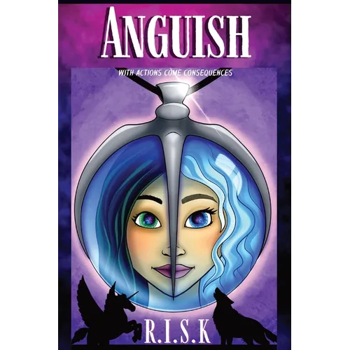 Anguish: With Actions Come Consequences