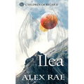 Ilea: Children of Regar: II