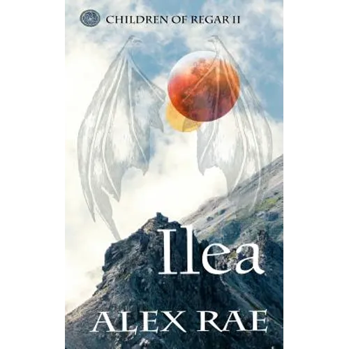 Ilea: Children of Regar: II