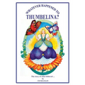 Whatever Happened to Thumbelina?