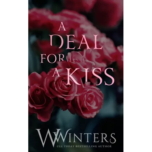 A Deal For A Kiss: Alternative Edition