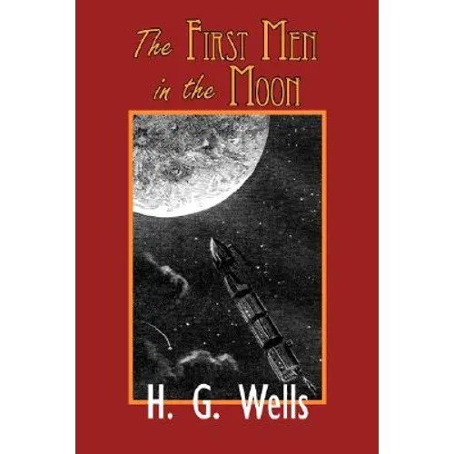 The First Men in the Moon