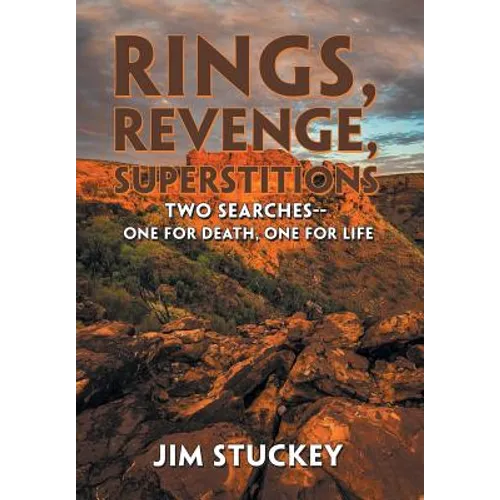 Rings, Revenge, Superstitions: Two Searches-One for Death, One for Life