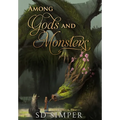 Among Gods and Monsters