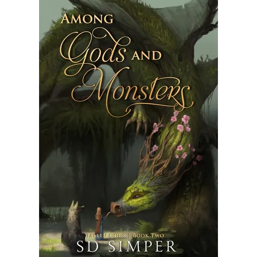 Among Gods and Monsters