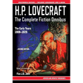 H.P. Lovecraft - The Complete Fiction Omnibus Collection - Second Edition: The Early Years: 1908-1925