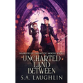 Uncharted Land Between