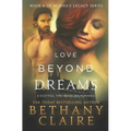 Love Beyond Dreams: A Scottish, Time Travel Romance