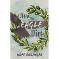 How the Eagle Dies