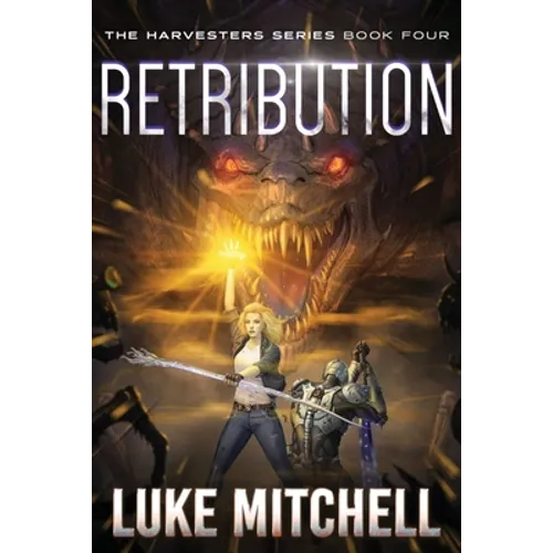 Retribution: A Post-Apocalyptic Alien Invasion Adventure