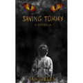 Saving Tommy: A Horror Novella