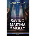 Saving Martha & Molly