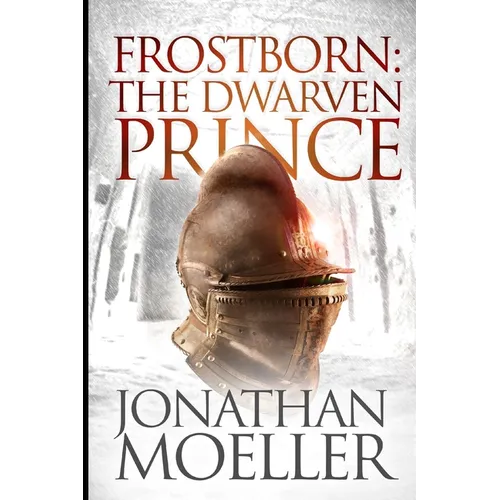 Frostborn: The Dwarven Prince