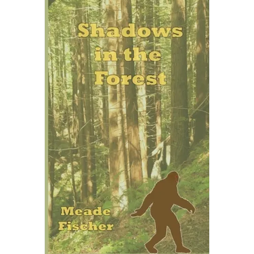 Shadows in the Forest