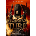 The Mechanical Turk: an Ottoman Steampunk Adventure