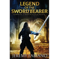 Legend of the Sword Bearer: Tempest Chronicles - Book 1