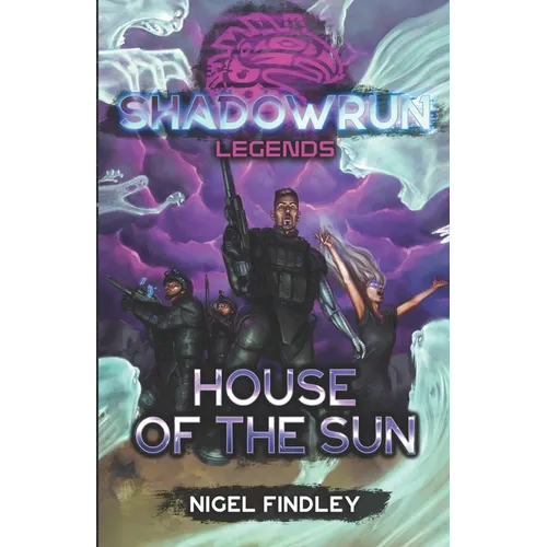 Shadowrun Legends: House of the Sun