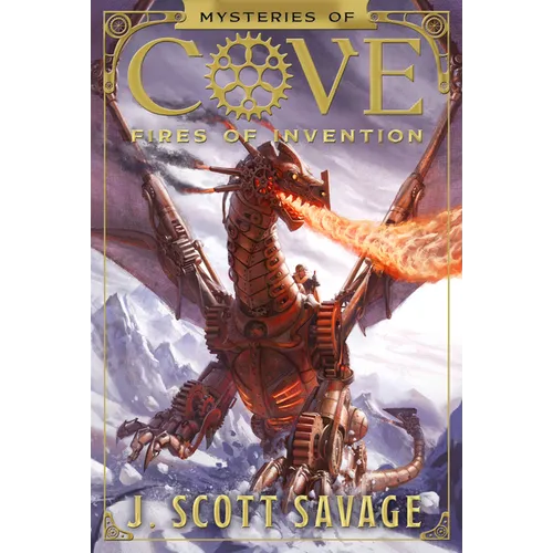 Fires of Invention: Volume 1