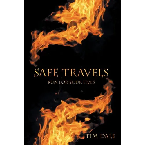 Safe Travels: Run for Your Lives