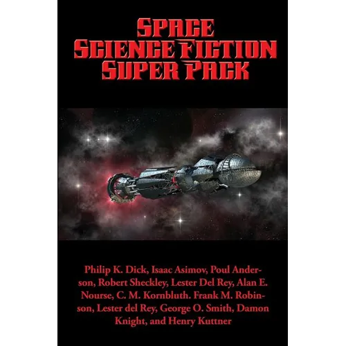 Space Science Fiction Super Pack: A Positronic Book