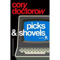 Picks and Shovels: A Martin Hench Novel