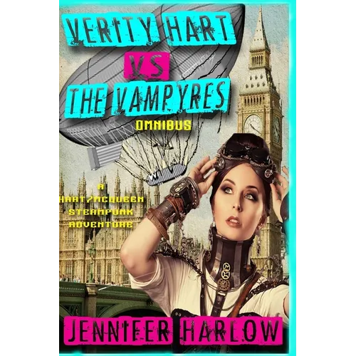 Verity Hart Vs. The Vampyres Omnibus