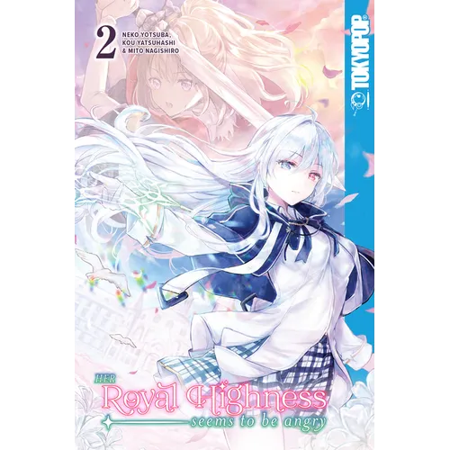 Her Royal Highness Seems to Be Angry, Volume 2