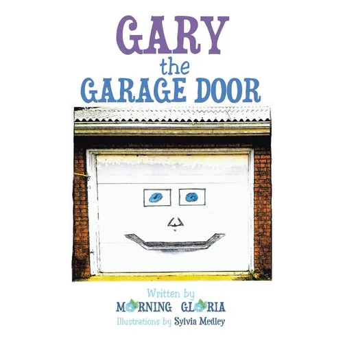 Gary the Garage Door