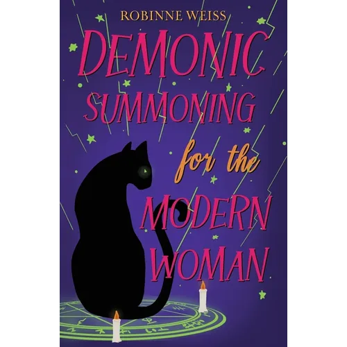 Demonic Summoning for the Modern Woman