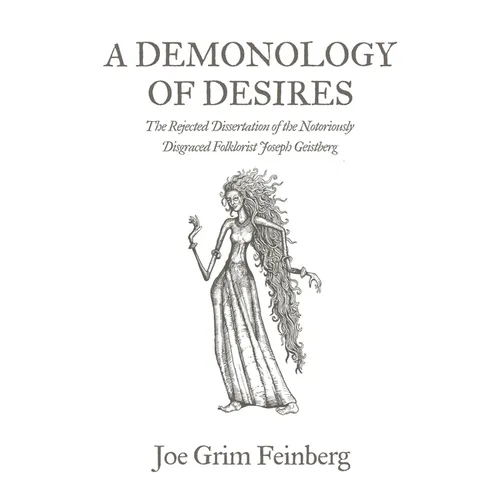 A Demonology of Desires