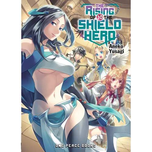 The Rising of the Shield Hero Volume 10: Light Novel