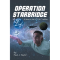 Operation StarBridge: A Novel in the S.T.E.M. Tradition