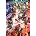 So I'm a Spider, So What?, Vol. 14 (Light Novel): Volume 14