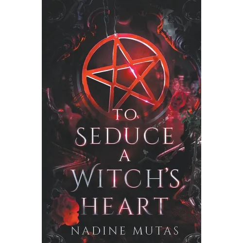 To Seduce a Witch's Heart