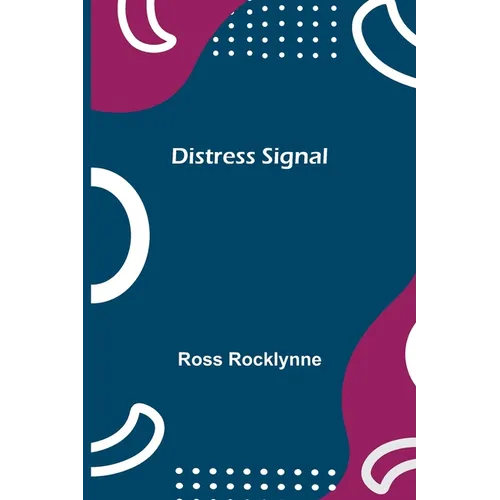 Distress Signal