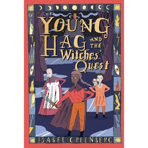 Young Hag and the Witches' Quest: A Graphic Novel