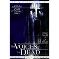 The Voices of the Dead: Dark Tales & Lost Souls