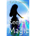 Keepers of Magic: The Adventures of the Power Girls