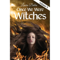 Once We Were Witches