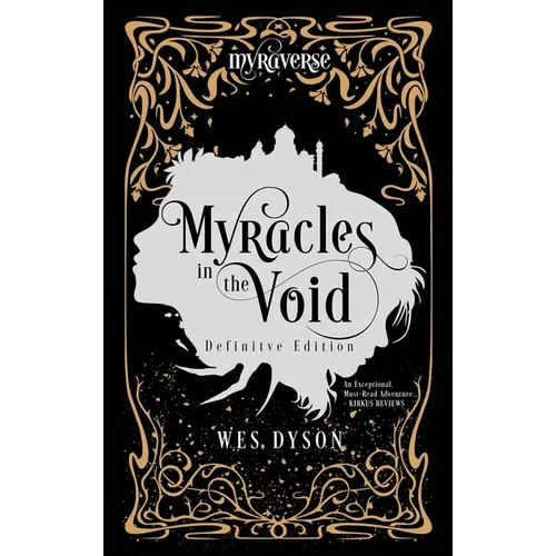 Myracles in the Void: Definitive Edition