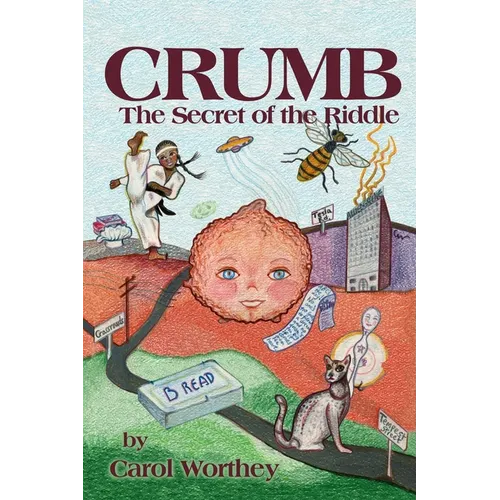 Crumb: The Secret of the Riddle: The Secret of the Riddle