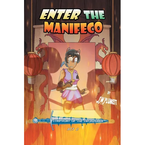 Enter the Manifeco: Symphony of the Swordsmen, ACT 2