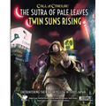 The Sutra of Pale Leaves: Twin Suns Rising