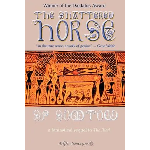The Shattered Horse