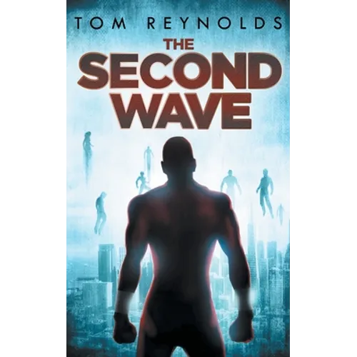 The Second Wave