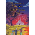 The Adventures of Kaelen, Zephiran, and Aria