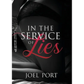 In the Service of Lies