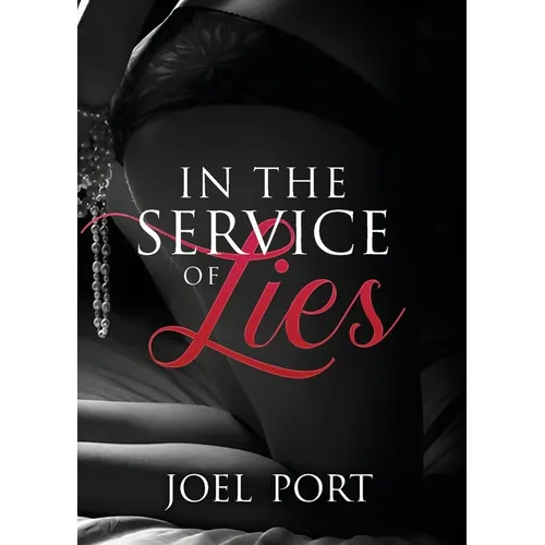 In the Service of Lies
