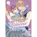 I Want to Escape from Princess Lessons (Manga) Vol. 4